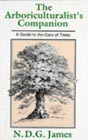 The Arboriculturalist's Companion - Tree Book - Arboriculture Book - James