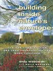 Building Inside Nature's Envelope - Ecological Building Book - Wasowski