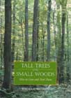Tall Trees & Small Woods - How to grow and tend them - Woodland management book -  

Mutch