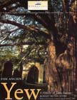 The Ancient Yew - Tree Book General - Robert Bevan-Jones