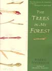 Trees in my forest - Woodland Management Book -  Bernd Heinrich